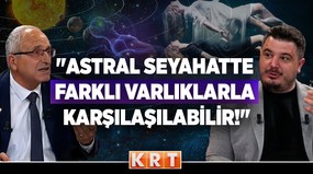 Astral seyahatte ruh bedenden ayrılır mı? Ramazan Tolga Yolyapan ve Volkan Ergenekon anlattı