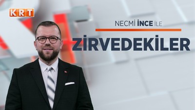 Necmi İnce ile Zirvedekiler