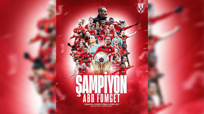 Kadın Futbol Süper Ligi’nde şampiyon ABB FOMGET