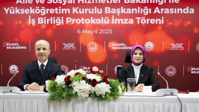 Aile ve Sosyal Hizmetler Bakanlığı ile YÖK arasında "İş Birliği Protokolü" imzalandı