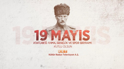 19 Mayıs Atatürk'ü Anma, Gençlik ve Spor Bayramı kutlu olsun