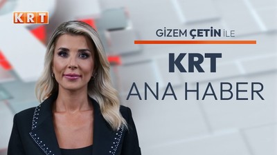 Gizem Çetin ile KRT Ana Haber