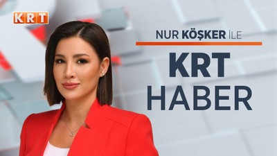 Nur Köşker ile KRT Haber