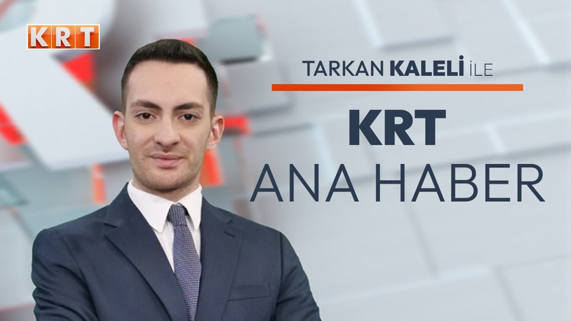 Tarkan Kaleli ile KRT Ana Haber