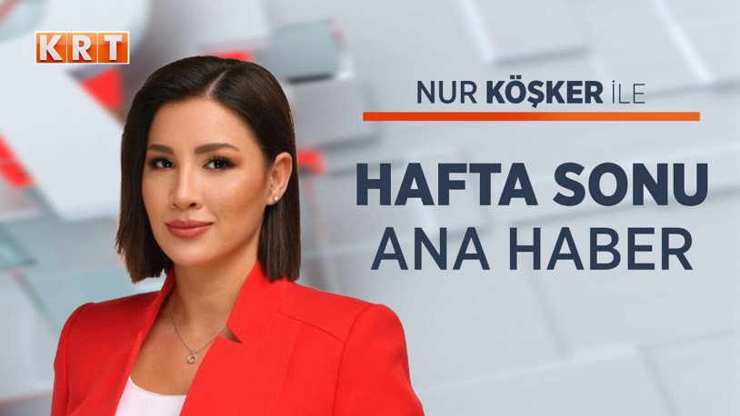 KRT Hafta Sonu Ana Haber